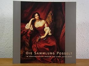 Die Sammlung Posselt im Kurpfälzischen Museum der Stadt Heidelberg