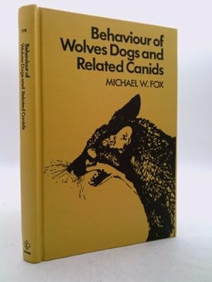 Seller image for Behaviour of Wolves, Dogs, and Related Canids for sale by ThriftBooksVintage
