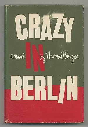 Bild des Verkufers fr Crazy in Berlin zum Verkauf von Between the Covers-Rare Books, Inc. ABAA