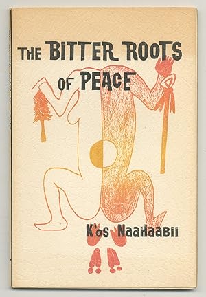 Seller image for The Bitter Roots of Peace for sale by Between the Covers-Rare Books, Inc. ABAA