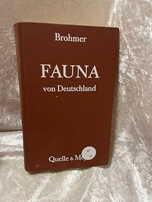 Seller image for Fauna von Deutschland. Ein Bestimmungsbuch unserer heimischen Tierwelt Ein Bestimmungsbuch unserer heimischen Tierwelt for sale by Antiquariat Jochen Mohr -Books and Mohr-