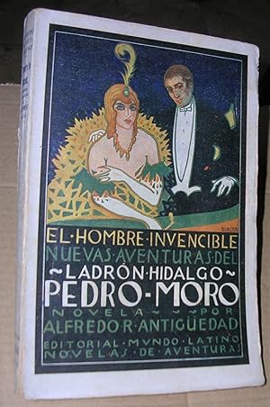 Bild des Verkufers fr EL HOMBRE INVENCIBLE. Nuevas aventuras de Pedro Moro. zum Verkauf von LLIBRES del SENDERI