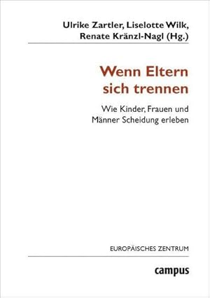 Immagine del venditore per Wenn Eltern sich trennen : Wie Kinder, Frauen und Mnner Scheidung erleben venduto da AHA-BUCH GmbH