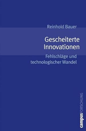 Bild des Verkufers fr Gescheiterte Innovationen : Fehlschlge und technologischer Wandel. Habilitationsschrift zum Verkauf von AHA-BUCH GmbH