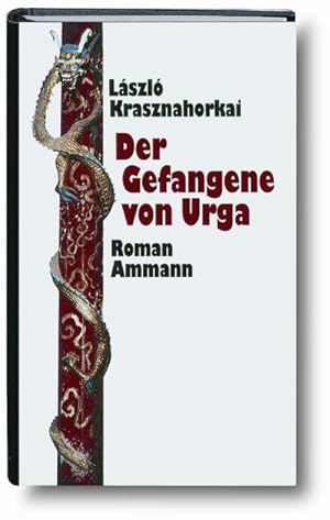 Bild des Verkufers fr Der Gefangene von Urga : Roman zum Verkauf von AHA-BUCH GmbH
