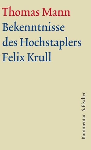 Bild des Verkufers fr Groe kommentierte Frankfurter Ausgabe Bekenntnisse des Hochstaplers Felix Krull, Kommentar zum Verkauf von AHA-BUCH GmbH