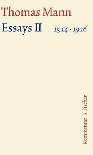 Imagen del vendedor de Groe kommentierte Frankfurter Ausgabe Essays, Kommentar. Tl.2 : 1914-1926. Kommentar v. Hermann Kurzke u. a. a la venta por AHA-BUCH GmbH