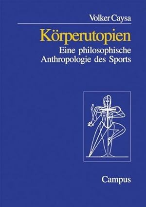 Imagen del vendedor de Krperutopien : Eine philosophische Anthropologie des Sports. Habilitationsschrift a la venta por AHA-BUCH GmbH