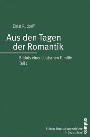 Seller image for Aus den Tagen der Romantik : Bildnis einer deutschen Familie. Teil 1-3 for sale by AHA-BUCH GmbH