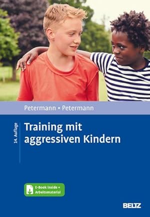 Bild des Verkufers fr Training mit aggressiven Kindern : Mit E-Book inside und Arbeitsmaterial zum Verkauf von AHA-BUCH GmbH