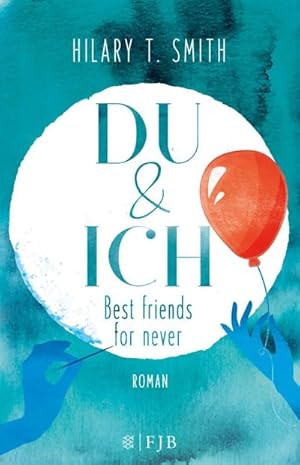 Bild des Verkufers fr Du & Ich - Best friends for never : Roman zum Verkauf von AHA-BUCH GmbH