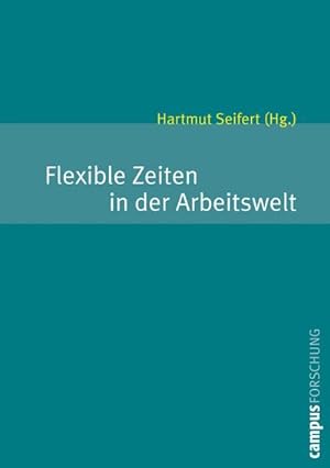 Seller image for Flexible Zeiten in der Arbeitswelt for sale by AHA-BUCH GmbH