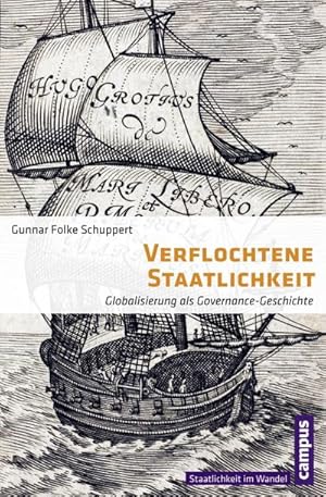 Bild des Verkufers fr Verflochtene Staatlichkeit : Globalisierung als Governance-Geschichte zum Verkauf von AHA-BUCH GmbH