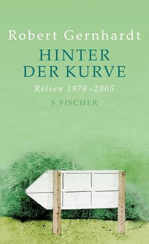 Bild des Verkufers fr Hinter der Kurve : Reisen 1978-2005 zum Verkauf von AHA-BUCH GmbH