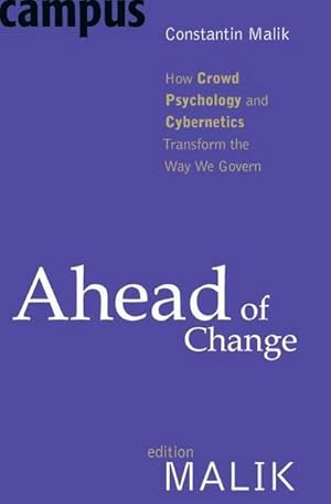 Seller image for Ahead of Change : How Crowd Psychology and Cybernetics Transform the Way We Govern for sale by AHA-BUCH GmbH