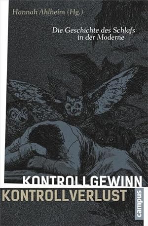 Immagine del venditore per Kontrollgewinn - Kontrollverlust : Die Geschichte des Schlafs in der Moderne venduto da AHA-BUCH GmbH