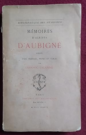 Bild des Verkufers fr MEMOIRES D'AGRIPPA D'AUBIGNE zum Verkauf von LE BOUQUINISTE