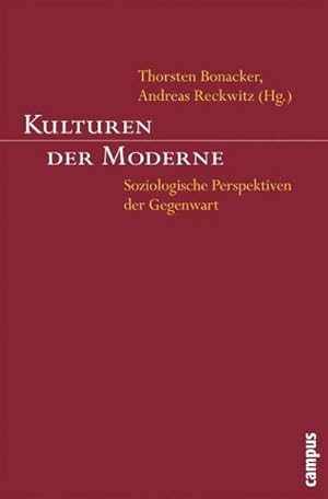 Seller image for Kulturen der Moderne : Soziologische Perspektiven der Gegenwart for sale by AHA-BUCH GmbH