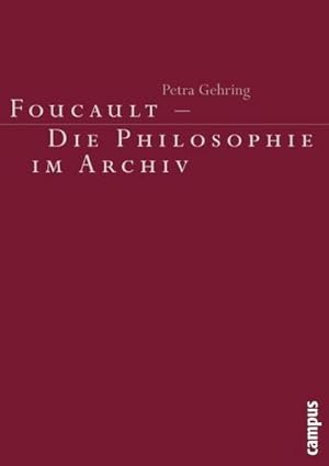 Bild des Verkufers fr Foucault - Die Philosophie im Archiv zum Verkauf von AHA-BUCH GmbH