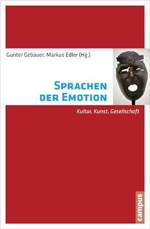 Bild des Verkufers fr Sprachen der Emotion : Kultur, Kunst, Gesellschaft zum Verkauf von AHA-BUCH GmbH