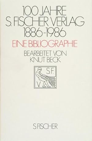 Bild des Verkufers fr 100 Jahre S. Fischer Verlag 1886-1986, Eine Bibliographie zum Verkauf von AHA-BUCH GmbH