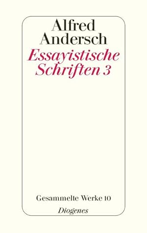 Seller image for Essayistische Schriften 3 : Gesammelte Werke 10 for sale by AHA-BUCH GmbH