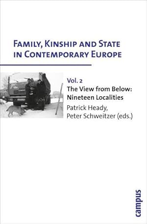 Seller image for Family, Kinship and State in Contemporary Europe Family, Kinship and State in Contemporary Europe : Vol. 2. The View from Below: Nineteen Localities for sale by AHA-BUCH GmbH