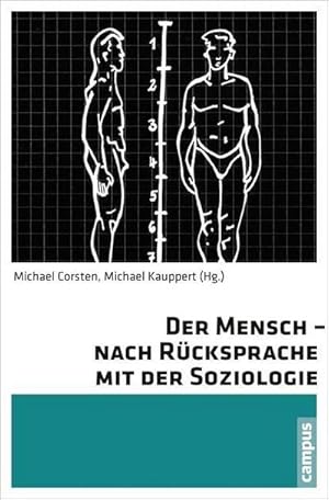 Bild des Verkufers fr Der Mensch - nach Rcksprache mit der Soziologie zum Verkauf von AHA-BUCH GmbH