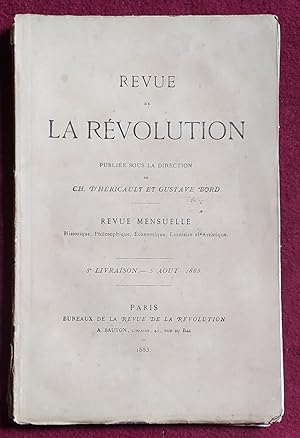 Seller image for REVUE DE LA REVOLUTION - Revue mensuelle : Historique, Philosophique, Economique, Littraire et Artistique -8 Livraison , Aout 1883 for sale by LE BOUQUINISTE