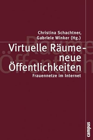 Bild des Verkufers fr Virtuelle Rume - neue ffentlichkeiten : Frauennetze im Internet zum Verkauf von AHA-BUCH GmbH