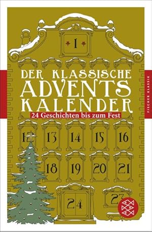 Bild des Verkufers fr Der klassische Adventskalender : 24 Geschichten bis zum Fest. Originalausgabe zum Verkauf von Smartbuy