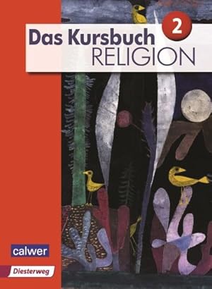 Bild des Verkufers fr Das Kursbuch Religion 2 Neuausgabe. Schlerbuch zum Verkauf von moluna