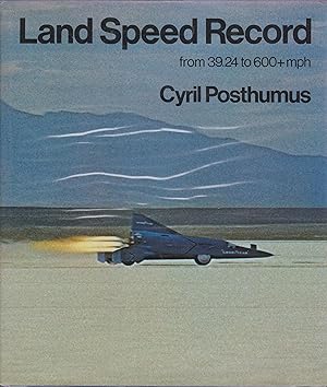 LAND SPEED RECORD from 39.24 tp 600+mph