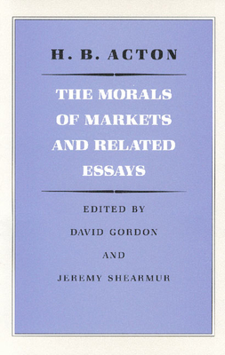 Seller image for The Morals of Markets and Related Essays (Paperback or Softback) for sale by BargainBookStores