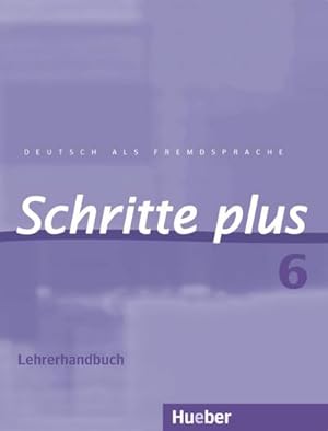 Image du vendeur pour Schritte plus - Deutsch als Fremdsprache Lehrerhandbuch mis en vente par BuchWeltWeit Ludwig Meier e.K.