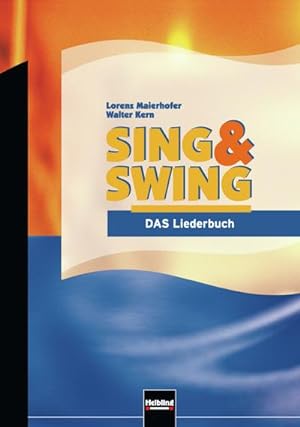 Immagine del venditore per Sing & Swing - DAS Liederbuch / ALTE Ausgabe venduto da Wegmann1855