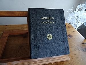 Aciéries de LONGWY Album Général 1928