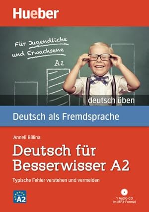 Imagen del vendedor de Deutsch ben Deutsch fr Besserwisser A2. Buch mit MP3-CD a la venta por BuchWeltWeit Ludwig Meier e.K.