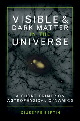 Immagine del venditore per Visible and Dark Matter in the Universe (Hardback or Cased Book) venduto da BargainBookStores
