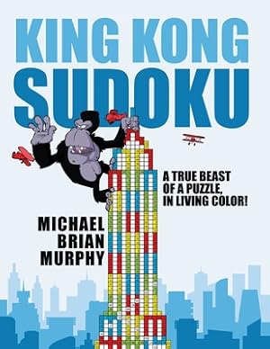 Imagen del vendedor de King Kong Sudoku: A True Beast of a Puzzle, in Living Color! (Paperback or Softback) a la venta por BargainBookStores