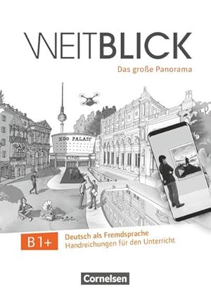 Image du vendeur pour Weitblick B1+ - Handreichungen fr den Unterricht mis en vente par Wegmann1855