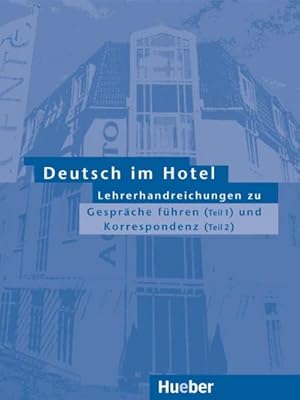 Seller image for Deutsch im Hotel 1/2. Lehrerhandreichungen for sale by Rheinberg-Buch Andreas Meier eK