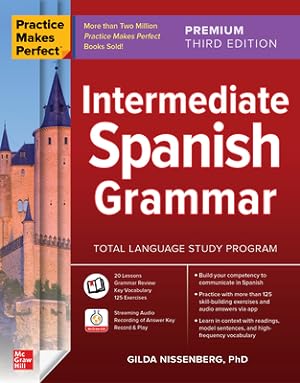 Imagen del vendedor de Practice Makes Perfect: Intermediate Spanish Grammar, Premium Third Edition (Paperback or Softback) a la venta por BargainBookStores