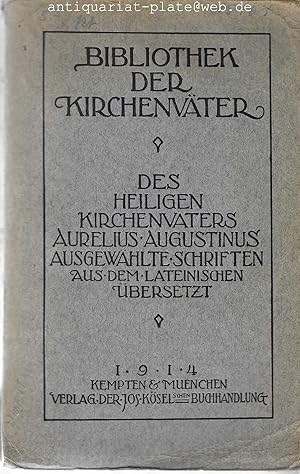 Bild des Verkufers fr Bibliothek der Kirchenvter. Eine Auswahl patristischer Werke in deutscher bersetzung. Herausgegeben von Geh.Rat. Prof. Dr. O.Bardenhewer. Prof. Dr. Th. Schermann. Prof. Dr. K. Weyman. zum Verkauf von Antiquariat-Plate