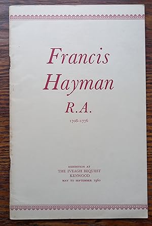 Paintings, Drawings and Prints by Francis Hayman R.A., 1708-1776 (Exhibition catalogue, Iveagh Be...