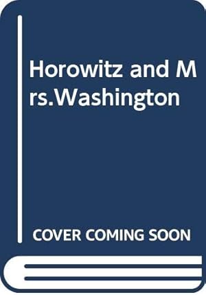Bild des Verkufers fr Horowitz and Mrs.Washington zum Verkauf von WeBuyBooks
