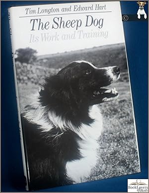 Image du vendeur pour The Sheep Dog: Its Work and Training mis en vente par BookLovers of Bath