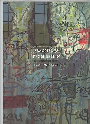 Bild des Verkufers fr Jock McFadyen: Fragments from Berlin zum Verkauf von Joe Orlik Books