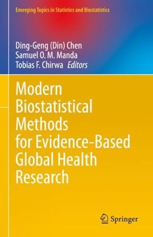 Image du vendeur pour Modern Biostatistical Methods for Evidence-based Global Health Research mis en vente par GreatBookPricesUK