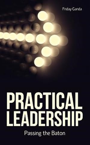 Seller image for PRACTICAL LEADERSHIP for sale by GreatBookPricesUK